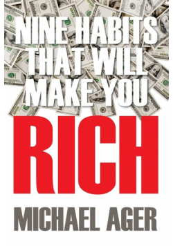 Nine Habits That Will Make You Rich