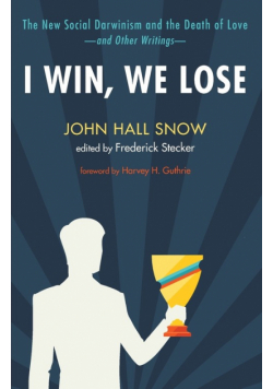 I Win, We Lose