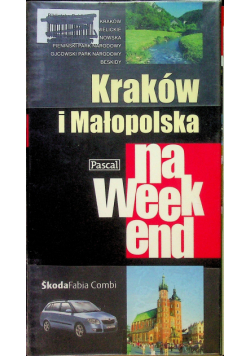 Kraków i Małopolska na weekend