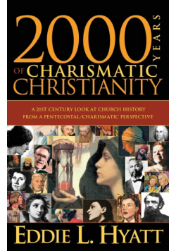 2000 Years of Charismatic Christianity