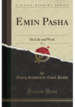 Emin Pasha vol 1 reprint z 1898r