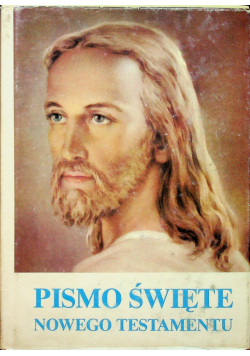 Pismo Święte Starego  Nowego Testament