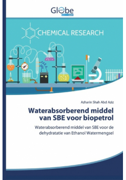 Waterabsorberend middel van SBE voor biopetrol