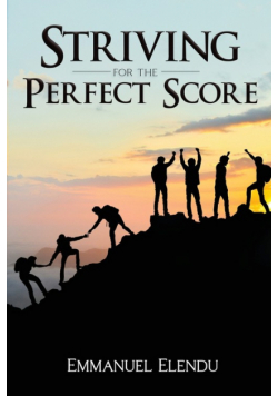 Striving for the Perfect Score