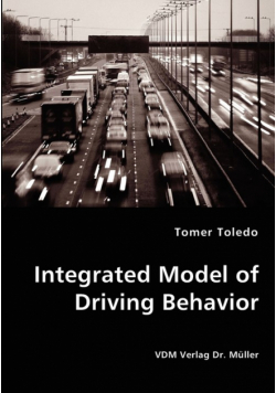 Integrated Model of Driving Behavior