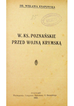 W Ks Poznańskie przed wojną Krymską 1923r.