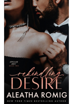 Rekindling Desire
