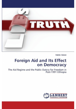Foreign Aid and Its Effect on Democracy