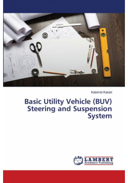 Basic Utility Vehicle (BUV) Steering and Suspension System