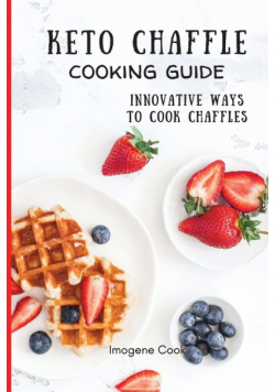 Keto Chaffle Cooking Guide