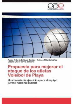 Propuesta para mejorar el ataque de los atletas Voleibol de Playa