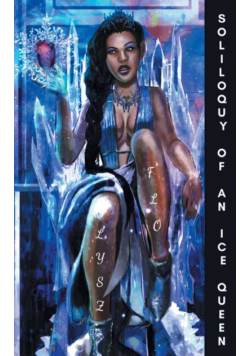 Soliloquy of an Ice Queen