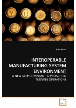 Interoperable Manufacturing System Environment