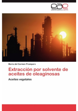 Extracción por solvente de aceites de oleaginosas