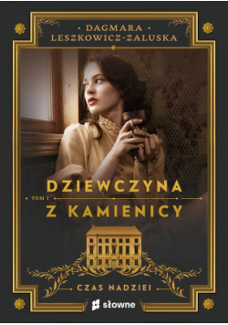 Dziewczyna z kamienicy. Czas nadziei