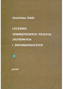 Leczenie zewnętrznych przetok jelitowych