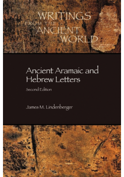 Ancient Aramaic and Hebrew  Letters, second edition