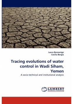 Tracing evolutions of water control in Wadi Siham, Yemen