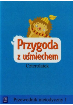 Przygoda z uśmiechem Czterolatek część 1