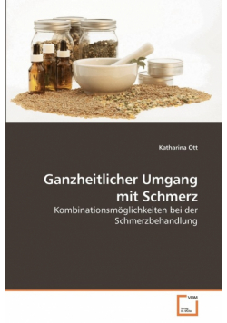 Ganzheitlicher Umgang mit Schmerz