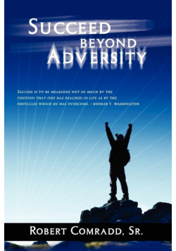 Succeed Beyond Adversity