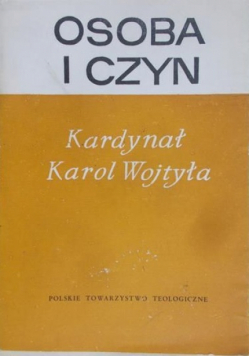 Wojtyła Karol osoba i czyn
