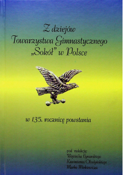 Z dziejów Towarzystwa Gimnastycznego Sokół w Polsce