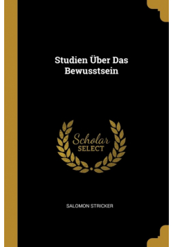 Studien Über Das Bewusstsein