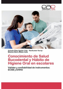 Conocimiento de Salud Bucodental y Hábito de Higiene Oral en escolares