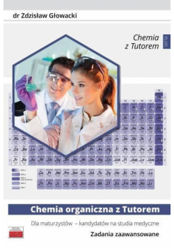 Chemia org. z Tutorem dla maturzystów zd.zaawans.