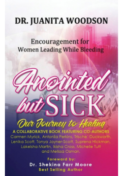 Anointed But Sick