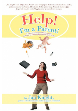 Help! I'm a Parent!