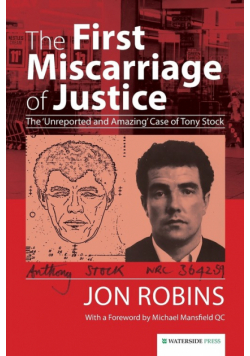 The First Miscarriage of Justice