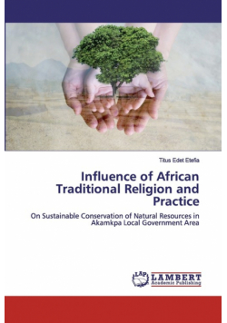 Influence of African Traditional Religion and Practice