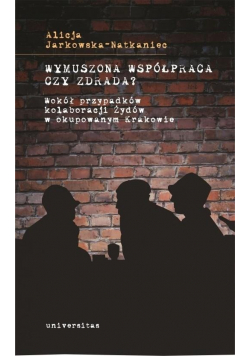 Wymuszona współpraca czy zdrada