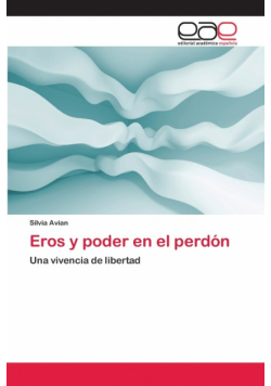 Eros y poder en el perdón