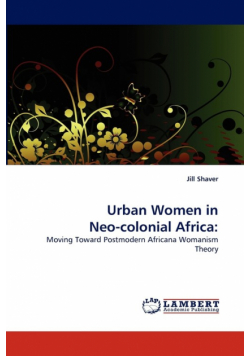 Urban Women in Neo-colonial Africa
