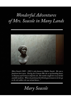 Wonderful Adventures of Mrs. Seacole in Many Lands