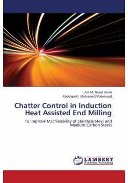 Chatter Control in Induction Heat Assisted End Milling