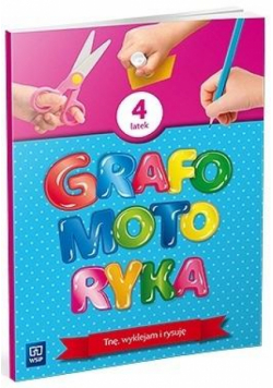 Grafomotoryka Czterolatek. 2022 WSIP