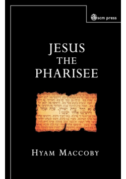 Jesus the Pharisee