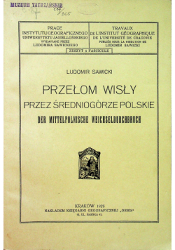Przełom wisły przez średniogórze polskie 1925 r