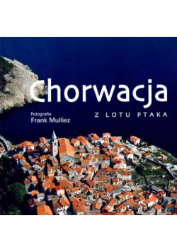 Chorwacja z lotu ptaka
