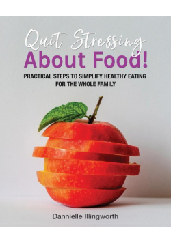 Quit Stressing About Food!