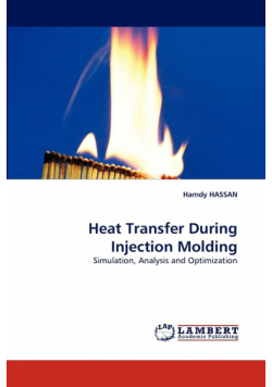 Heat Transfer During Injection Molding