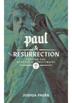 Paul and the Resurrection