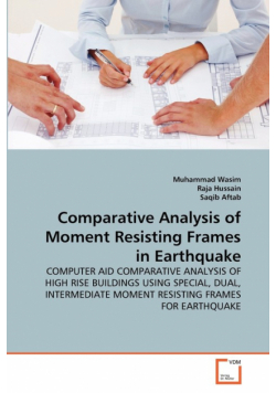 Comparative Analysis of Moment Resisting Frames in Earthquake