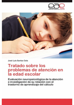 Tratado Sobre Los Problemas de Atencion En La Edad Escolar