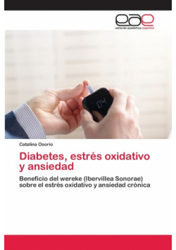 Diabetes, estrés oxidativo y ansiedad
