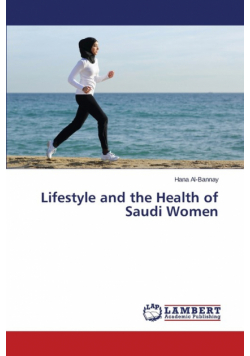 Lifestyle and the Health of Saudi Women
